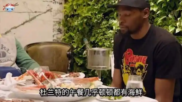 盘点十位NBA球员饮食经杜兰特午餐顿顿有海鲜