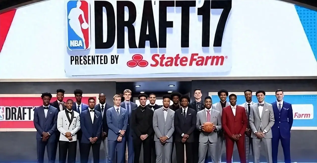 2017年NBA选秀大会潜力十足状元签选择却成最大遗憾